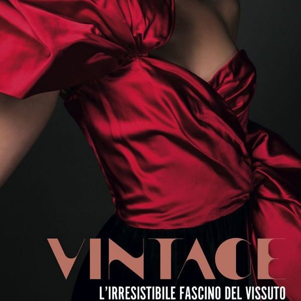 VINTAGE: The Irresistible Charm of the Past